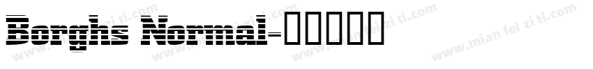 Borghs Normal字体转换